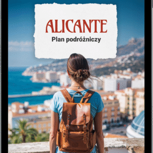 Alicante - plan podróży