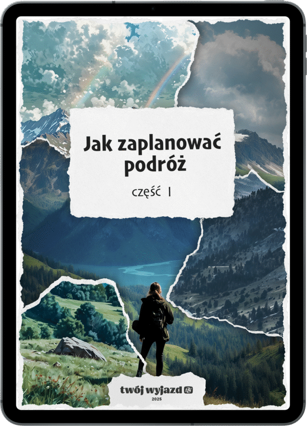 Jak zaplanować podróż? część 1